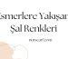 Esmerlere Yakışan Şal Renkleri